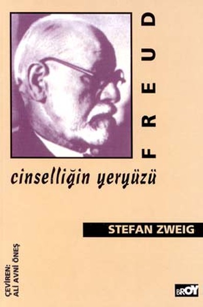 Sigmund Freud: Cinselliğin Yeryüzü